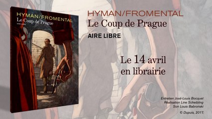 "Le Coup de Prague" (Aire Libre) : Making-of 1/4 - Le scénario