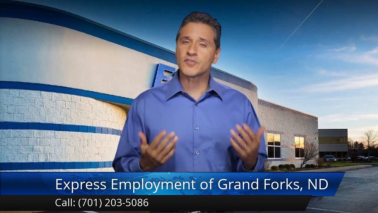 Express Employment Professionals - Grand Forks, ND Terrific 5 Star Review by dilojans