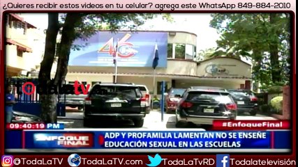 ADP y PROFAMILIA critican que no haya Educacion Sexual en las Escuelas-Enfoque Final-Video