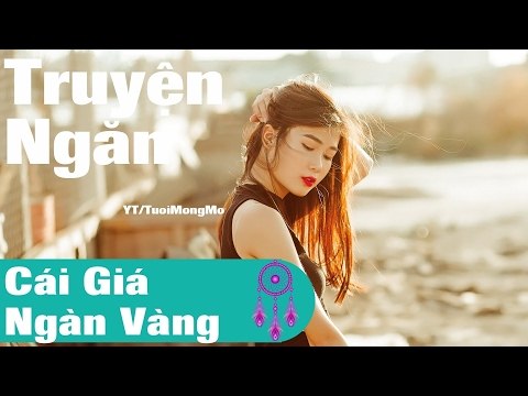 Cái Giá Ngàn Vàng - Truyện ngôn tình | nghe truyện đêm khuya, đọc tiểu thuyết ngôn tình