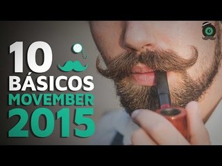 10 Bigotes básicos para Movember 2015