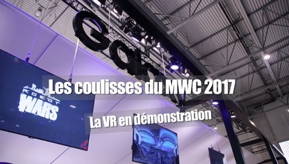 Les coulisses du MWC 2017 - La VR en démonstration