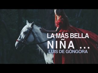 La más bella niña... - Luis de Góngora (Audio Poema)