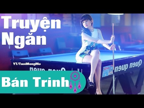 Bán Trinh - chuyen ngon tinh | đọc truyện đêm khuya, doc truyen tinh yeu