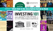Download Investing 101: From stocks and bonds to ETFs and IPOs, an essential primer on building a