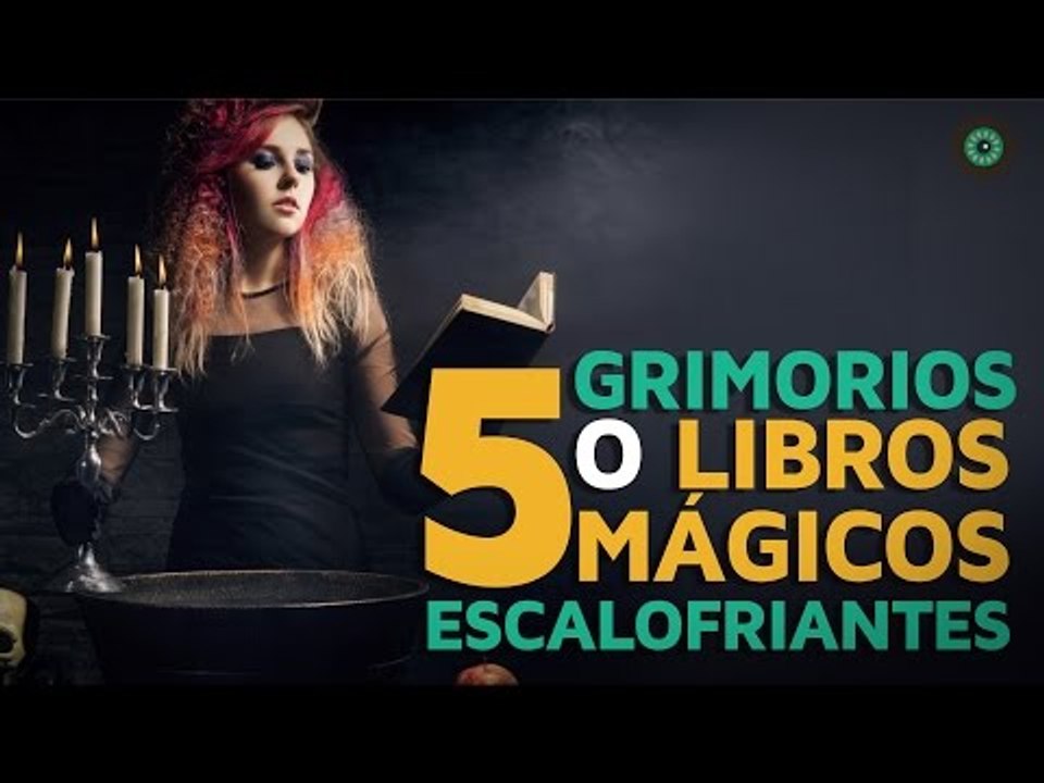 5 Grimorios o libros mágicos escalofriantes