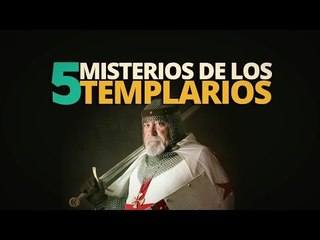 5 Misterios de los TEMPLARIOS