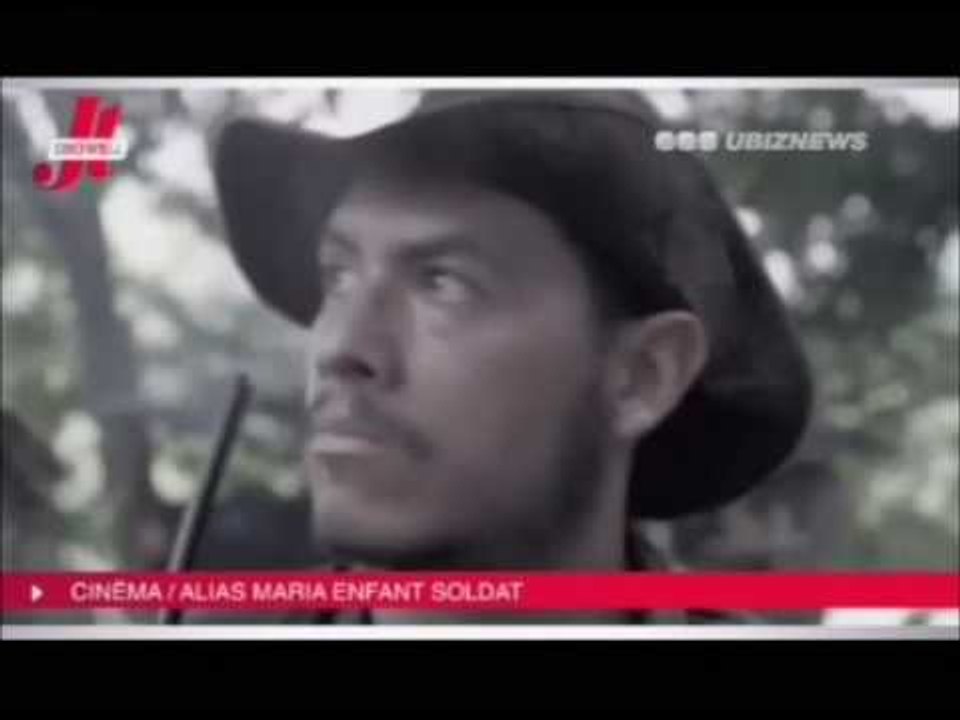 Ubiznews / JT du Showbiz  - Cinéma : Alias Maria enfant soldat