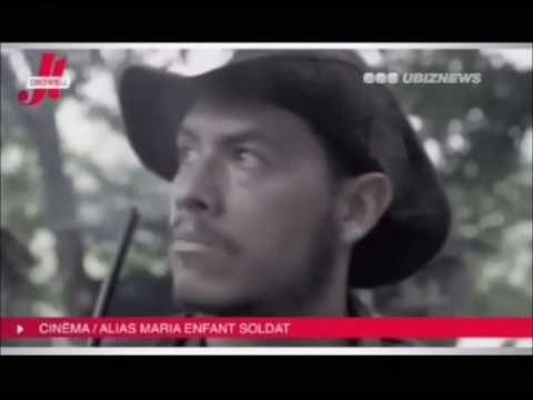 Ubiznews / JT du Showbiz - Cinéma : Alias Maria enfant soldat