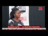 Business 24  / Business Matin - A la Une :  Les marchés financiers