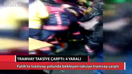 Tramvay taksiye çarptı: 4 yaralı