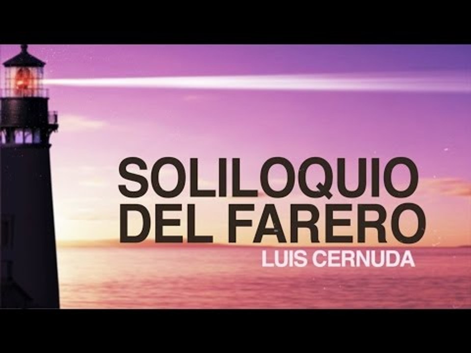 Soliloquio del farero - Luis Cernuda