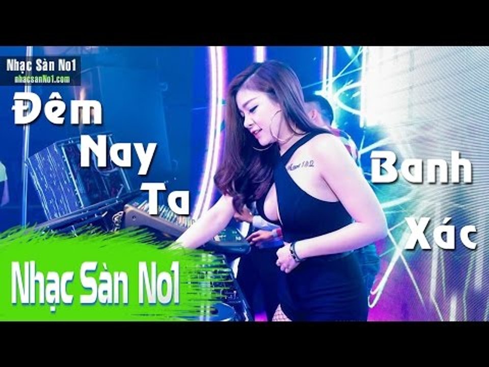 DJ Nonstop 2016 - Nhạc Sàn Cực Mạnh 2016 - 2017 | Lên Sàn Là Bay | Chất Gây Nghiện Vol 5 - Thành Kòi