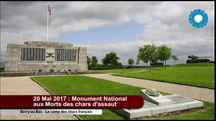 Aisne 2017 : Hommage aux morts des chars d'assaut - 20 et 21 mai 2017