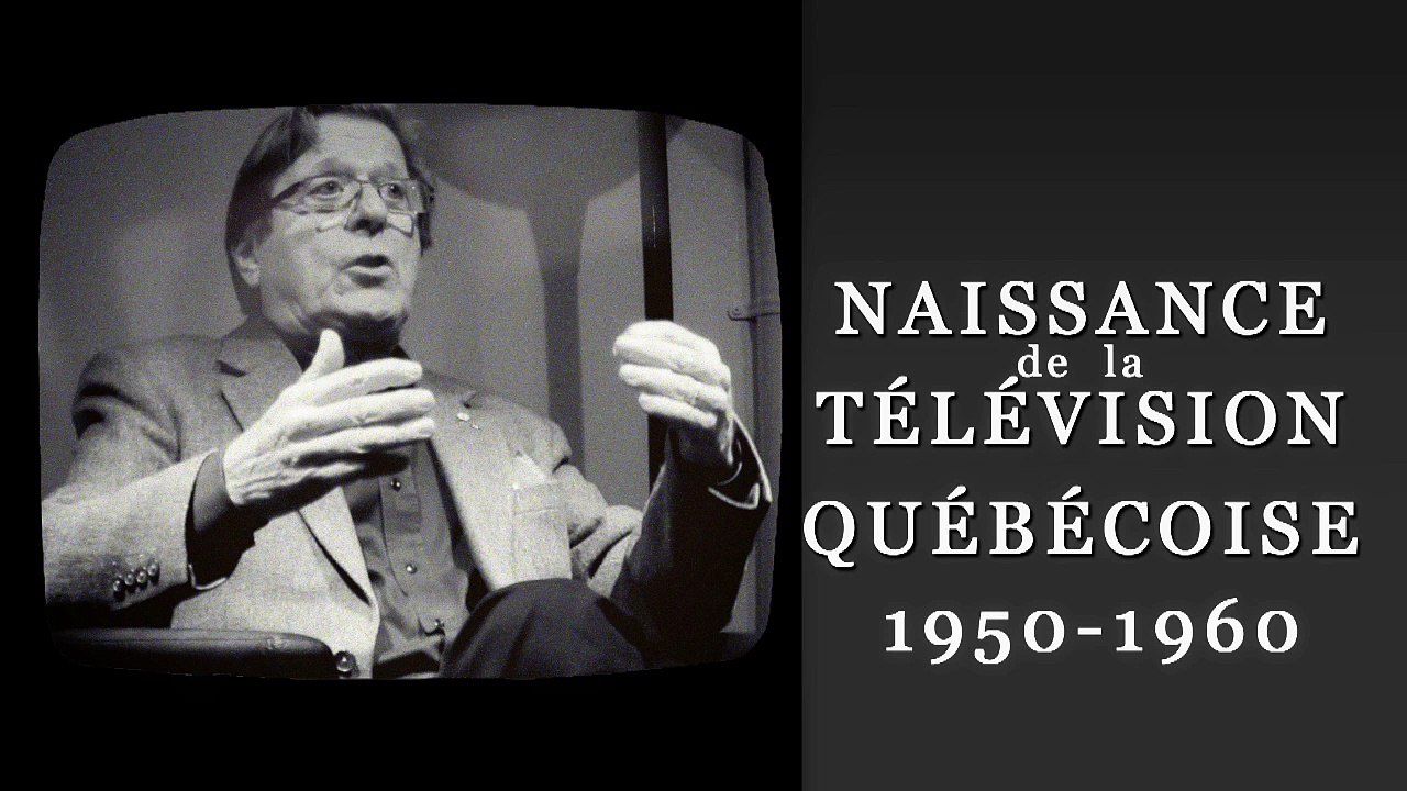 ALBERT MILLAIRE ET LA NAISSANCE DE LA TÉLÉVISION QUÉBÉCOISE