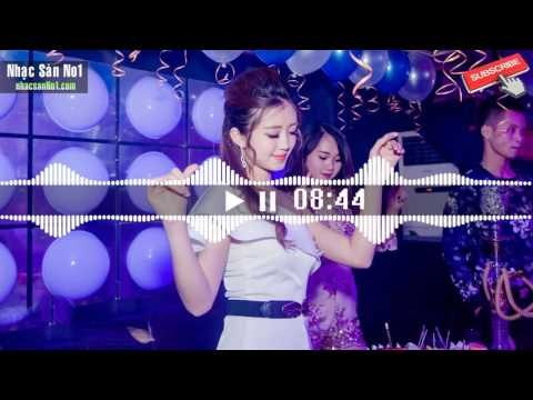 Nonstop 2017 @@ Nhạc Sàn Cực Độc Nghe Là Phê Click Là Mê