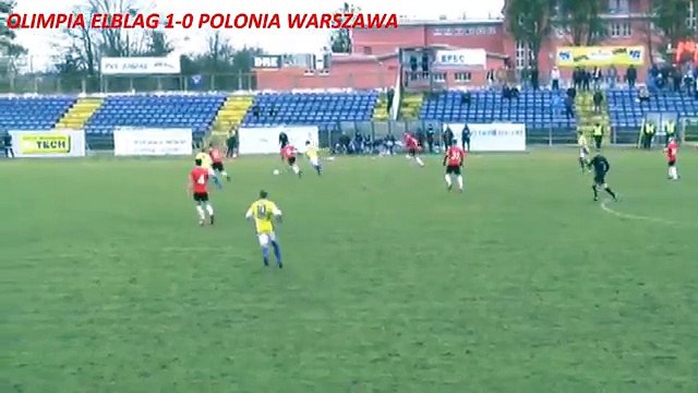Olimpia Elblag 2:0 Polonia Warszawa (	Polish II Liga 11.March )