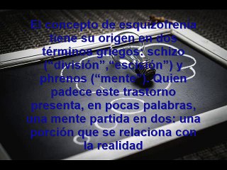 Conceptos en humanidades: Esquizofrenia