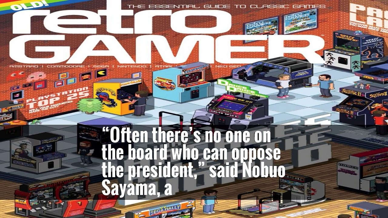 “Often there’s no one on the board who can oppose the president,” said Nobuo Sayama, a