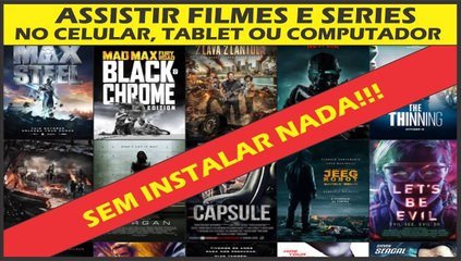 Assistir Filmes e Séries No Celular Tablet ou Computador sem instalar Nada