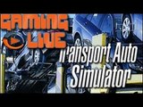 GAMING LIVE PC - Transport Auto Simulator - Jeuxvideo.com