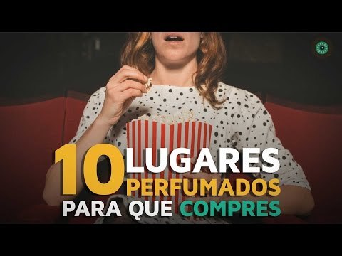 10 Lugares perfumados artificialmente para que compres más