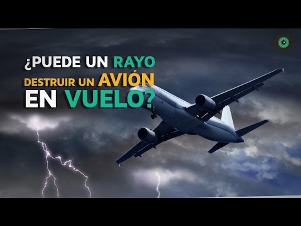 ¿Puede un rayo destruir un avión en vuelo?