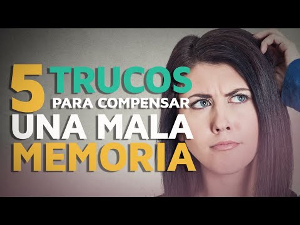5 Trucos para compensar una mala memoria