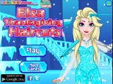 Disneys Princess Elsa Frozen - Elsa Thanksgiving Haircuts - Games Kids TV