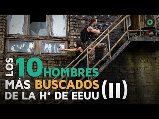 Los 10 hombres más buscados en la historia de los Estados Unidos II