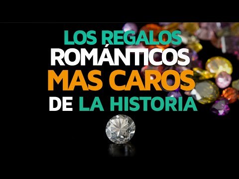Los regalos románticos MÁS CAROS de la historia