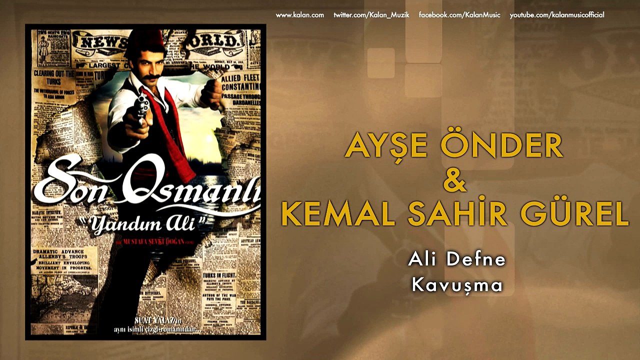 Ayşe Önder & Kemal Sahir Gürel - Ali Defne Kavuşma [ Son Osmanlı "Yandım Ali" © 2007 Kalan Müzik ]