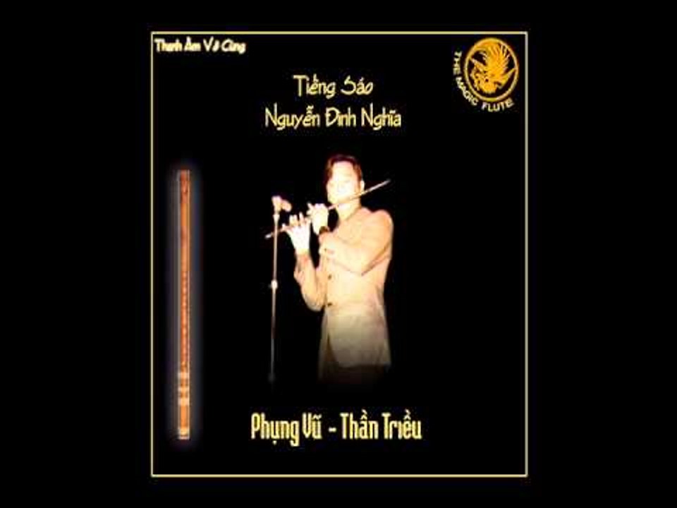 Con thuyền không bến - Sáo thần Nguyễn Đình Nghĩa