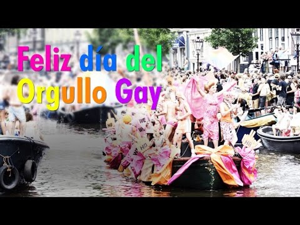 Feliz Día del Orgullo Gay 2016