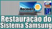 Como Recuperar o Sistema Windows de Tela Azul ou Preta (SAMSUNG)