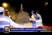 Cieneguilla: desborde de río Lurín bloquea carretera