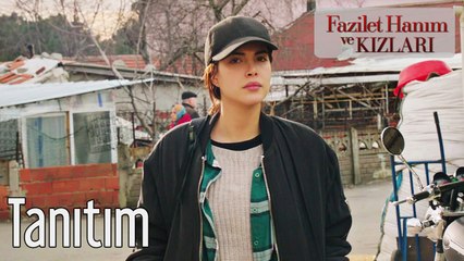 Fazilet Hanım ve Kızları Tanıtım