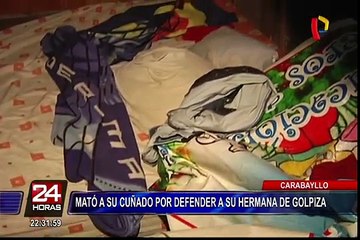 Carabayllo: hombre mató a su cuñado por defender a familiar