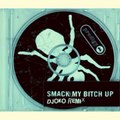 The Prodigy - Smack My Bitch Up (Original Remix)