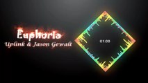 Uplink & Jason Gewalt - Euphoria [Goodbye Copyright Sounds]