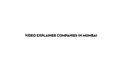Video Explainer Companies