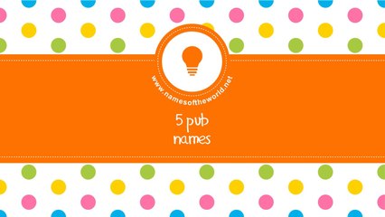 Names for pubs - the best names for your company - www.namesoftheworld.net