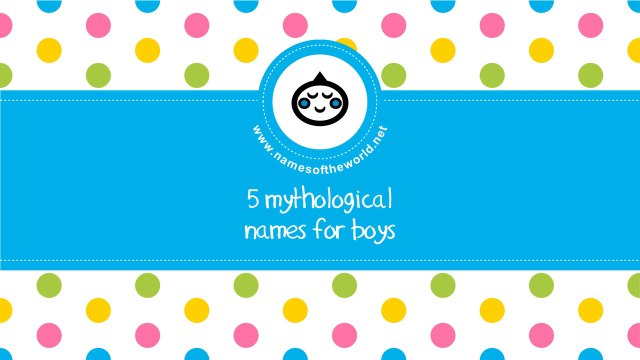 Mythological names for baby boys - the best names for your baby - namesoftheworld.net