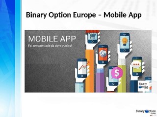 Binary Option Europe – Get Amazing Insights To The Binary World