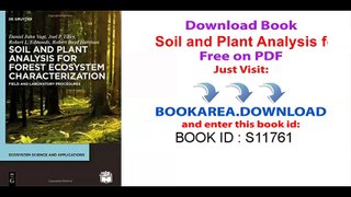Soil and Plant Analysis for Forest Ecosystem Characterization (Ecosystem Science and Applications)