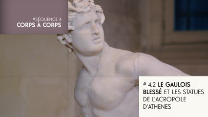 MOOC L’instant figé, Séquence 4.2. Le Gaulois blessé et les statues de l’Acropole d’Athènes