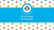 50 safe names for baby boys - the most popular boy names in US since 1880 - www.namesoftheworld.net