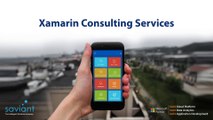 Xamarin Consulting Services | Xamarin App Development | Saviant