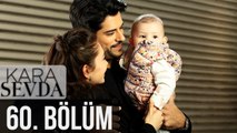 Kara Sevda 60. Bölüm