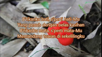 Lirik Lagu Rohani Kristen - B’rikanku HatiMu